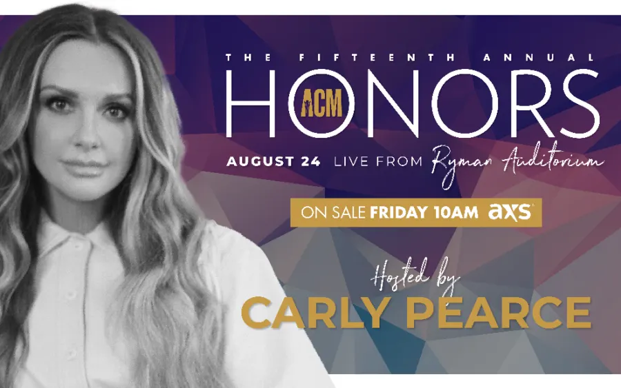 Reigning ACM Female Artist of the Year Carly Pearce Returns to Host the 15th Annual Academy of Country Music Honors™ Wednesday, August 24 at Nashville’s Historic Ryman Auditorium