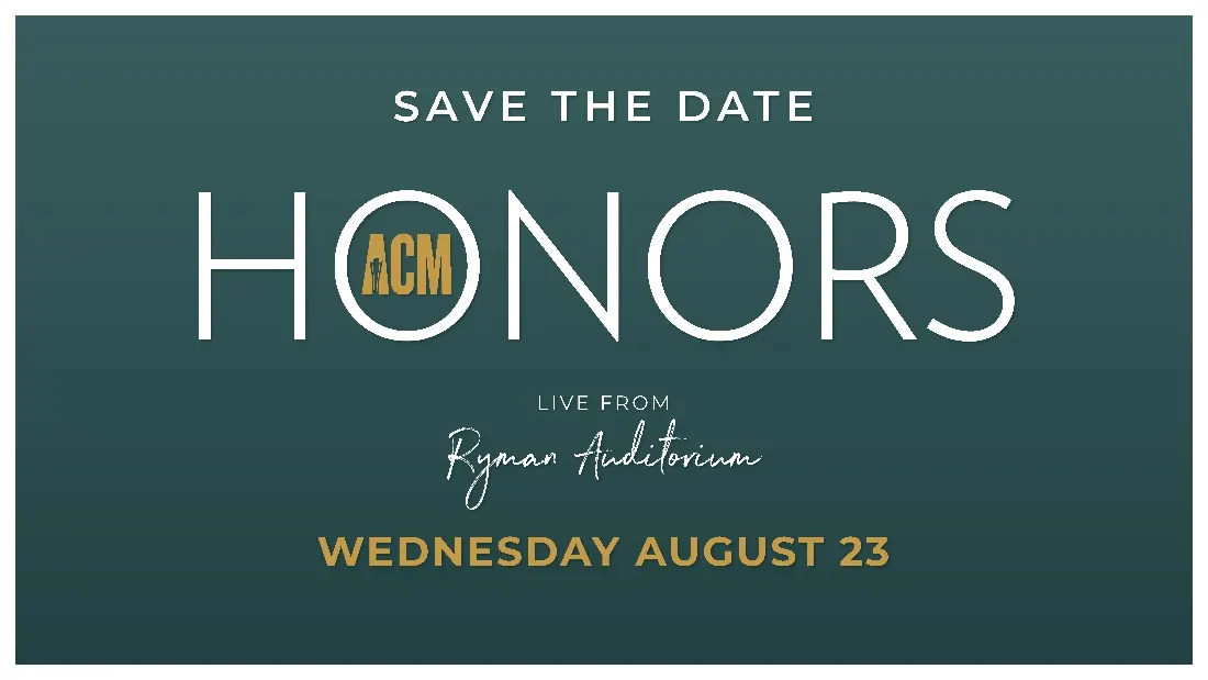 Academy of Country Music® to Celebrate 16th Academy of Country Music Honors™ on Wednesday, August 23, 2023 at Nashville’s Historic Ryman Auditorium