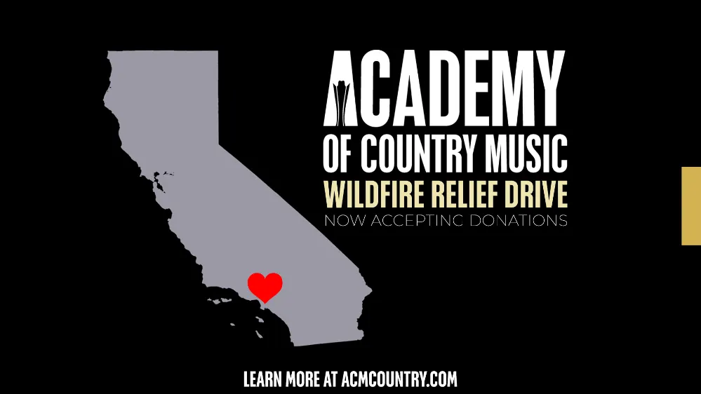 Academy of Country Music® Launches Donation Drive to Assist Those Impacted by Los Angeles Wildfires